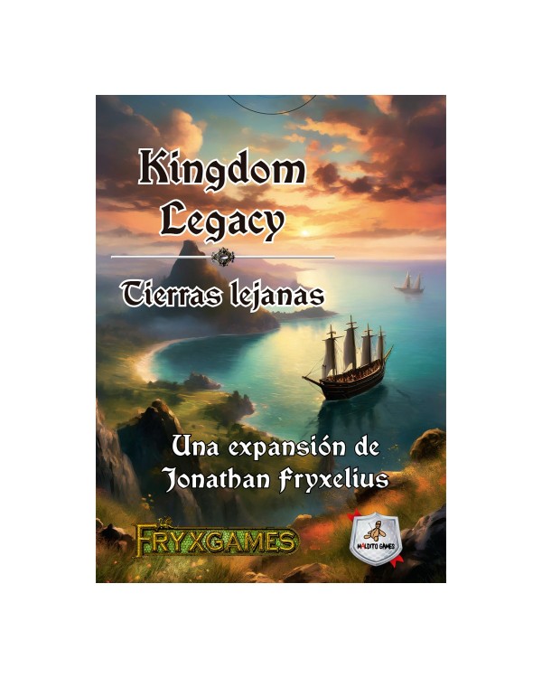 KINGDOM LEGACY: TIERRAS LEJANAS KINGDOM LEGACY: TIERRAS LEJANAS