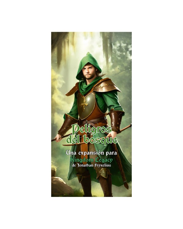 KINGDOM LEGACY: REINO FUDAL - PELIGROS DEL BOSQUE KINGDOM LEGACY: REINO FUDAL - PELIGROS DEL BOSQUE