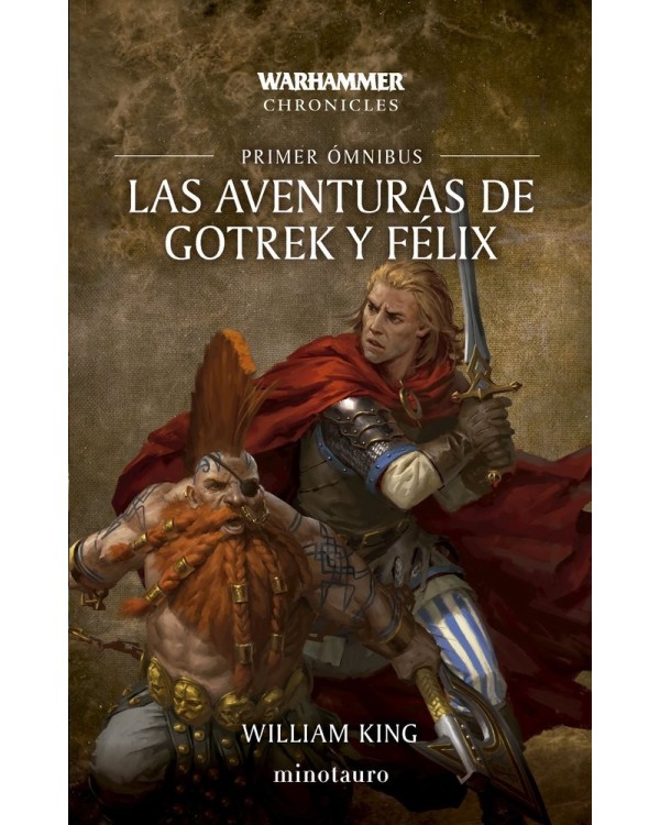 LAS AVENTURAS DE GOTREK Y FÉLIX PRIMER ÓMNIBUS - TAPA BLANDA