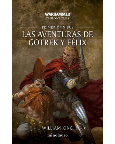 LAS AVENTURAS DE GOTREK Y FÉLIX PRIMER ÓMNIBUS - TAPA BLANDA
