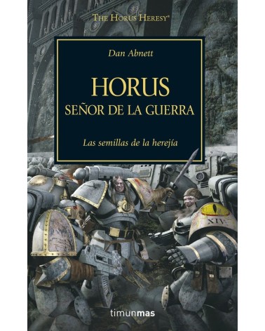 HEREJIA DE HORUS 1 HORUS, SEÑOR DE LA GUERRA - TAPA BLANDA