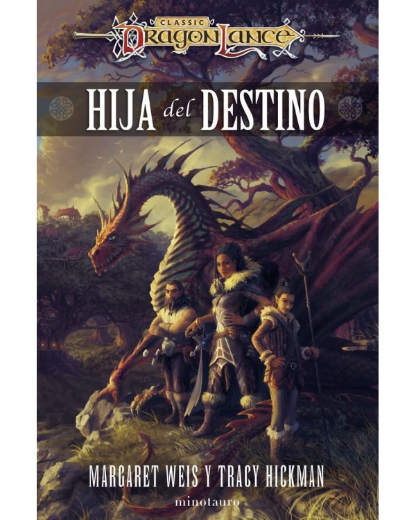 DRAGONLANCE DESTINOS: HIJA DEL DESTINO - TAPA DURA