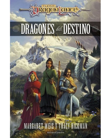 DRAGONLANCE DESTINOS: DRAGONES DEL DESTINO - TAPA DURA