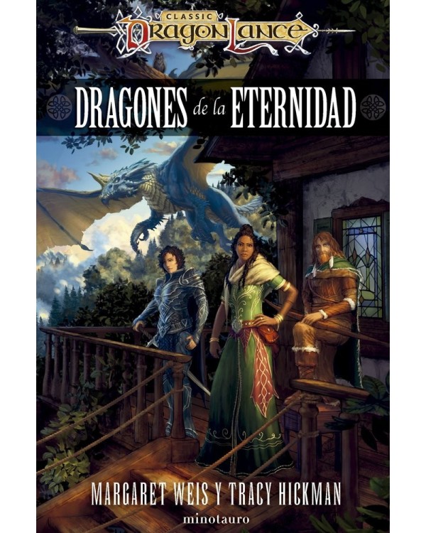 DRAGONLANCE DESTINOS: DRAGONES DE LA ETERNIDAD - TAPA DURA