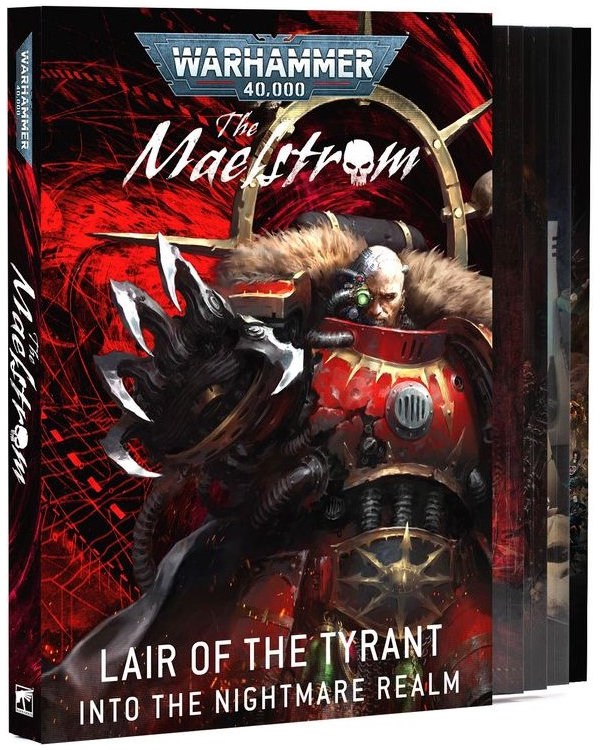 40K: THE MALESTROM LAIR OF THE TYRANT INTO THE NIGHTMARE REALM (ENG)
