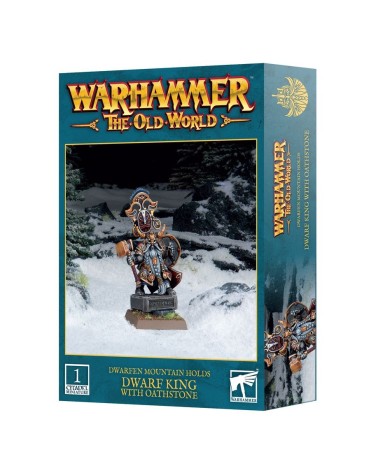 TOW: DWARFEN MOUNTAIN HOLDS - DWARF KING WITH OATHSTONE
