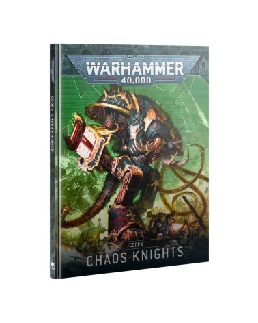 40K: CHAOS KNIGHTS  - CODEX